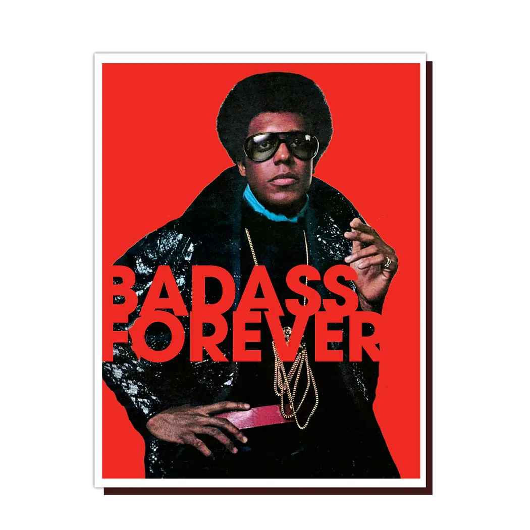  Badass Forever  Card